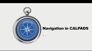 CALPADS Basics - Module-B - Navigation and Features