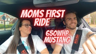 MOMS REACTION TO PULLS IN MY 650WHP MUSTANG