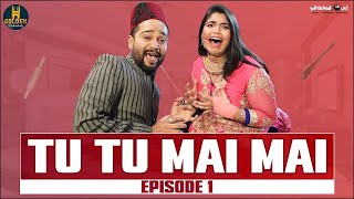 Tu Tu Mai Mai | Episode 01| Hindi Web Series | Hyderabad Comedy | Husband Wife Comedy | Family Drama
