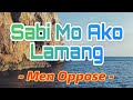 MEN OPPOSE 