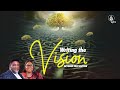 WRITING THE VISION (OCTOBER EDITION) - 21||10||2023