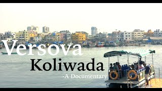 Versova Koliwada - Documentary | Ayushree Tari