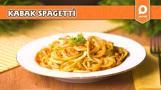 Kabak Spagetti - Pratik Yemek Tarifleri