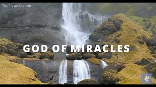 Prayer for Miracle | Water Comes Out Of A Rock | Daily Prayers | The Prayer Channel (Day 241)