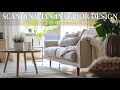 Scandinavian Interior Design: Minimalist and Cozy Decor Ideas [4K Ultra HD]