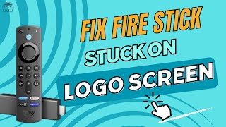 Fix Fire Stick Stuck on Logo Screen - Easy Method To Fix Firestick Boot Loop