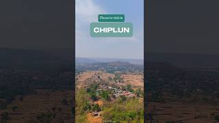 Places to visit in Chiplun, Maharashtra. #placestovisitinchiplun #chiplun #maharashtratourism