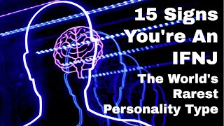 15 Signs your an INFJ - The World's Rarest Personality Type
