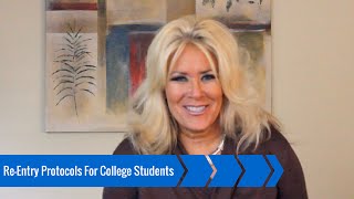 Re-Entry Protocols For College Students