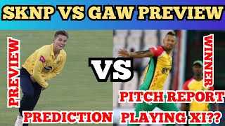 GAW vs SKNP CPL 4th Match 2020-Preview,Playing XI,Pitch Report,Analysis,Venue,Date,Toss,Winner