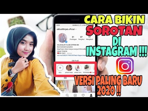 CARA BUAT SOROTAN DI INSTAGRAM, INSTAGRAM VERSI TERBARU 2020 || LIA ...