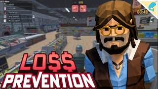 Loss Prevention! The Shoplifting Game
