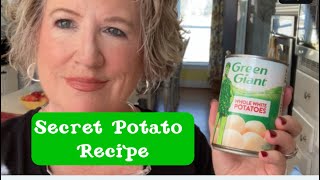 Two Secret Potato Recipes! Simple, Easy & Delicious! Luxurious Taste On Any Budget!