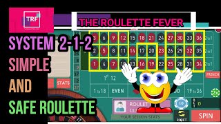 ♣ System 2-1-2 ♦ Simple And Safe Roulette ♠ The Roulette Fever ♥