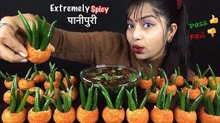 EATING EXTREMELY SPICY PANI PURI CHALLENGE | CHILLI PANIPURI CHALLENGE | GOLGAPPA/FUSKA ASMR MUKBANG