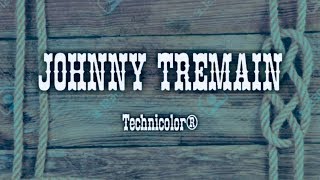 Johnny Tremain (1957) Opening Credits/The End HD