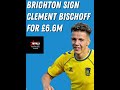 brighton sign £6.6m clement bischoff 🇩🇰 brightonandhovealbion football