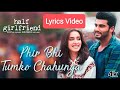 Phir Bhi Tumko Chaahunga - Full Song With Lyrics | Arijit Singh | My Music Station |
