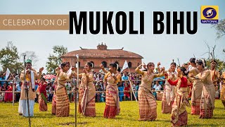 LIVE : Celebration of Mukoli Bihu : 14th April 2022