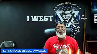 ISUPK CHICAGO BIBLICAL LAW CLASS