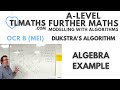 OCR MEI MwA F: Dijkstra’s Algorithm: 05 Algebra Example