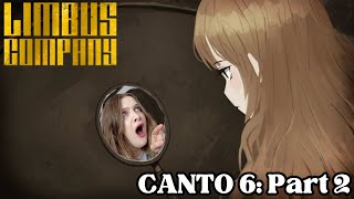 WHATS IN THE BASEMENT CATHY?! | Limbus Company - CANTO 6 Part 2