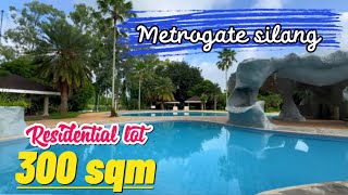 V-A24-24 Metrogate Silang residential lot 300 sqm clean title | morning sun