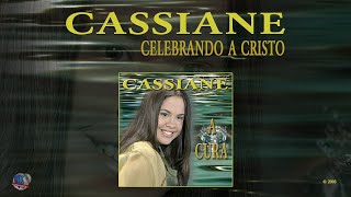 Cassiane - Celebrando a Cristo