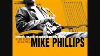 Mike Phillips - Wonderful \u0026 Special