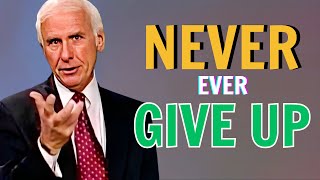 Jim Rohn - Never Ever Give Up - Best Motivational Speech Video