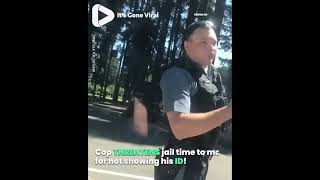 Power Hungry Cop Won't Back Down (ID Refusal)