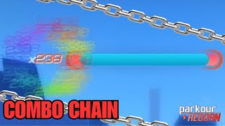 x238 CHAIN COMBO - (w/No Glitches) PARKOUR REBORN Alpha 1.31