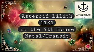 Asteroid Lilith(1181) in the 7th House Natal/Transit @natal-astrology