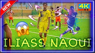 ILIASS NAOUI ✅Match Amical🔥⚽️🌟4K