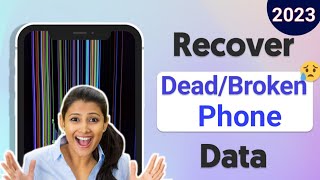 How to recover data from dead phone || dead mobile data recovery ||  dead Phone data recovery 2023
