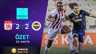 Merkur-Sports | Sivasspor (2-2) Fenerbahçe - Highlights/Özet | Trendyol Süper Li