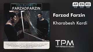 Farzad Farzin - Kharabesh Kardi || فرزاد فرزین - خرابش کردی