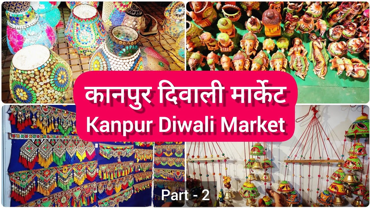 Kanpur Famous Diwali Market - Personal Vlog Part - 2 🪔 Kanpur Famous ...