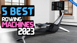 Best Rowing Machine of 2023 | The 5 Best Rowing Machines Review