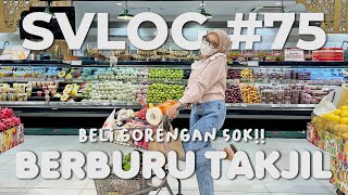 #SVLOG 75 : BELANJA DAN BERBURU TAKJIL!! | BELI GORENGAN HABIS 50.000!! | Seviq Febinita