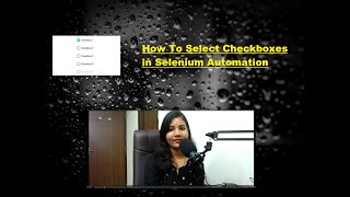 Selenium Automation -8 || How To Select Checkbox in Selenium Automation with Java, real time example