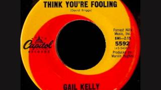 Gail Kelly -  Who Do You Think You're Fooling