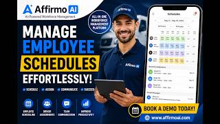 🚀 Manage Employee Schedules Effortlessly | Affirmo AI
