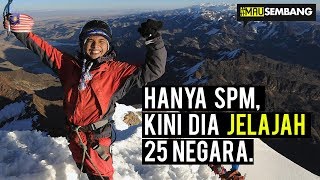 #mausembang : EP 5 Hanya SPM kini dia jelajah hampir 25 negara