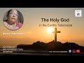 Todays Promise - The Holy God in the Earthly Tabernacle | Dr. Ivy Christopher | The Other 167