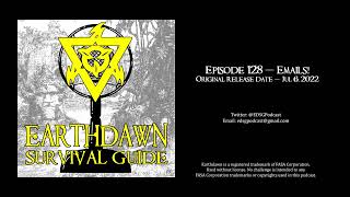 Earthdawn Survival Guide Episode 128 - Emails!