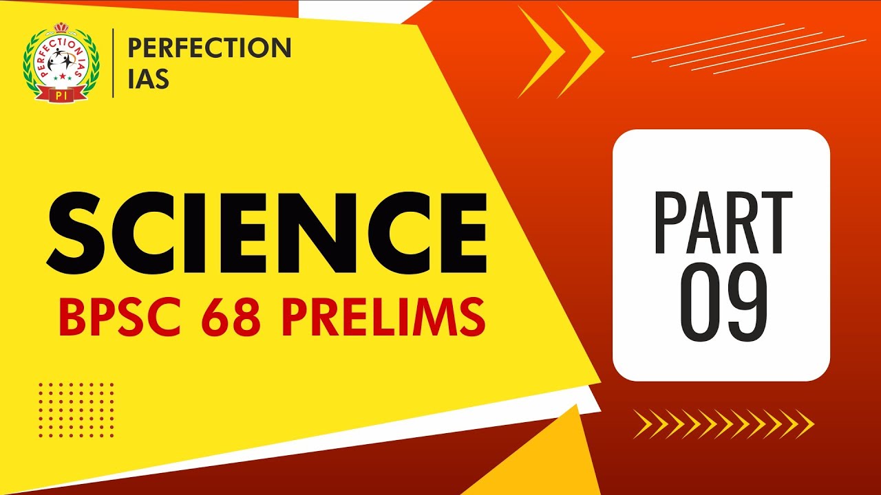 SCIENCE MCQ PART -9, BPSC 68 PRELIMS, PHYSICS, PERFECTION IAS #science ...