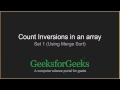 Count Inversions in an array | Set 1 (Using Merge Sort) | GeeksforGeeks