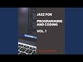 Writing Code (Jazz)