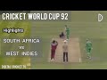 CRICKET WORLD CUP 92 / SOUTH AFRICA vs WEST INDIES / 17th Match / HD Highlights / DIGITAL CRICKET TV